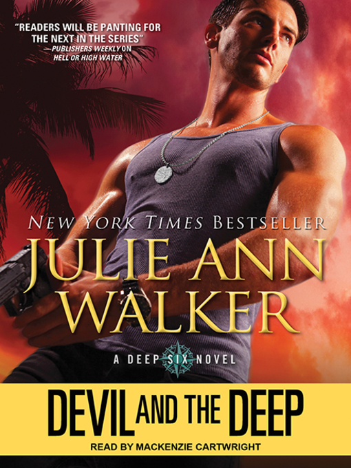 Title details for Devil and the Deep by Julie Ann Walker - Available